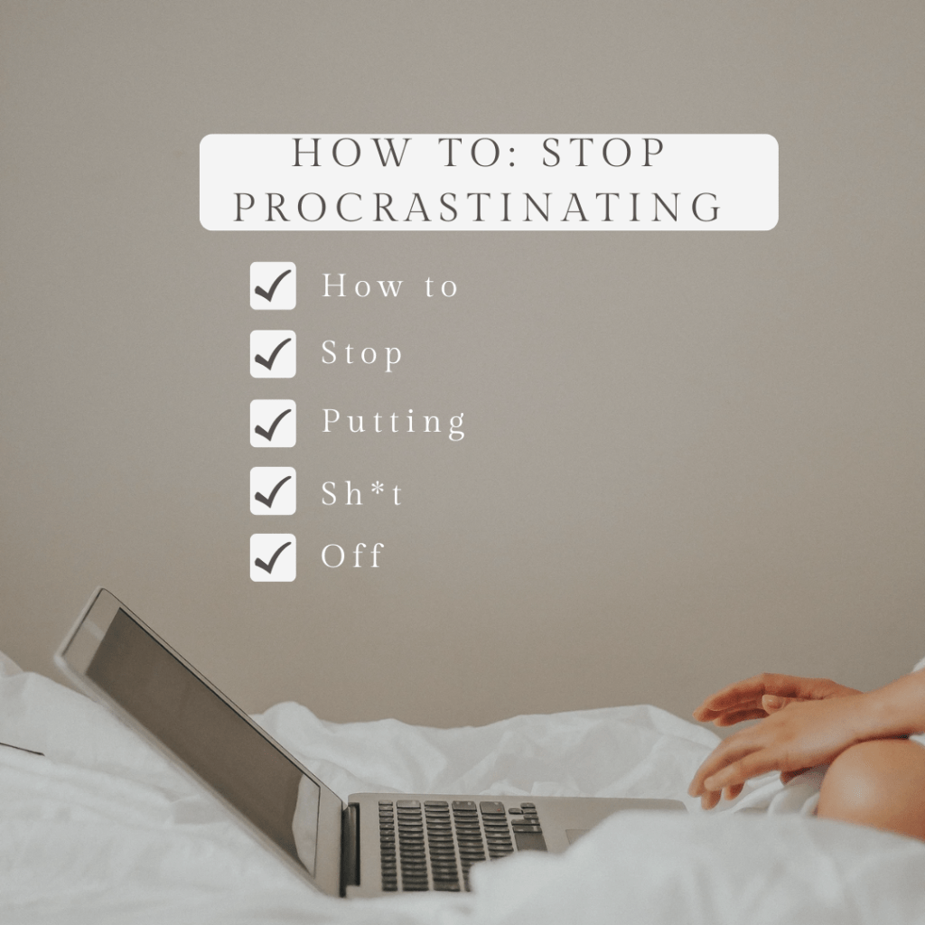How to Stop&nbsp;Procrastinating
