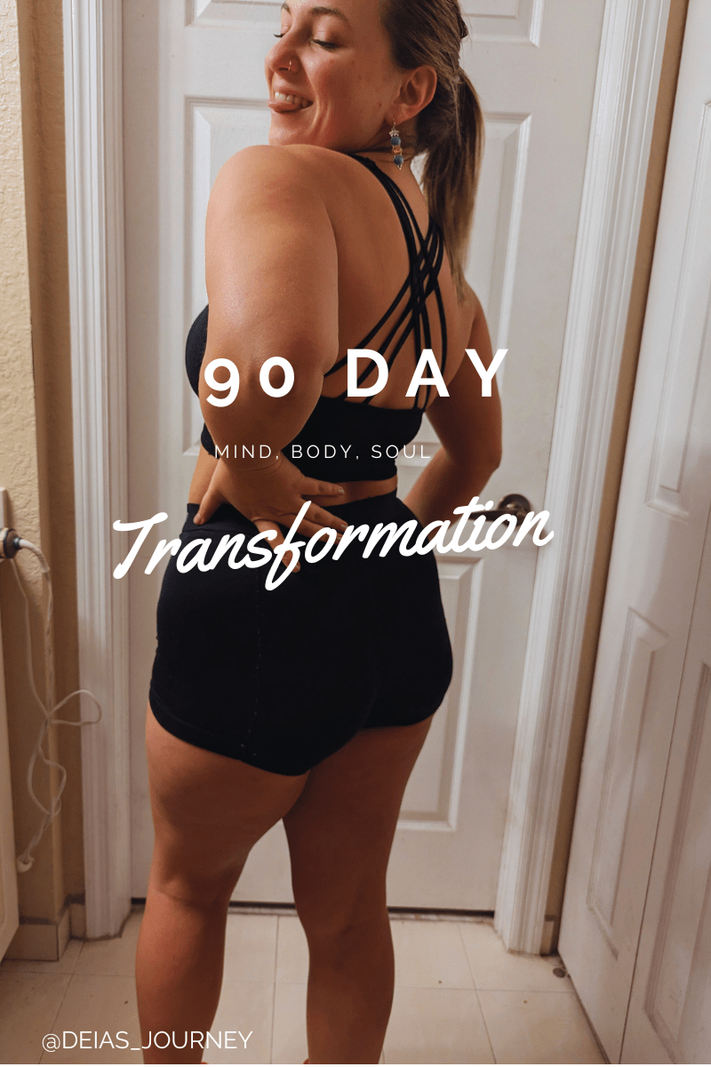 90 Day Journey // My&nbsp;Transformation